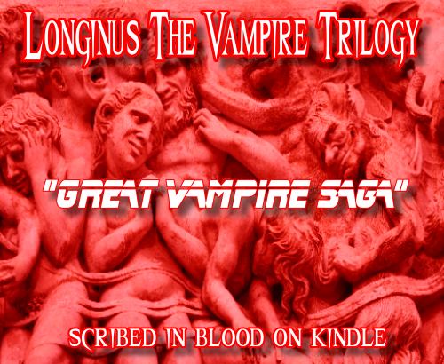 Longinus the Vampire Book Trilogy 18